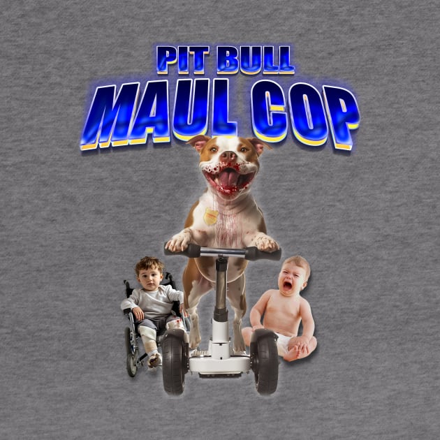 PIT BULL MAUL COP by FaceRippaz